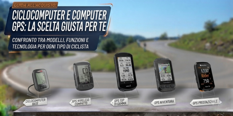 Ciclocomputer e computer GPS: la scelta